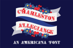 Charleston Allegiance: A Patriotic Display Font for Bold Campaigns
