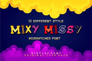 Making Campaigns Pop with the Mixy Missy Font