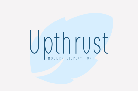 Upthrust: A Display Font That Shapes Editorial Mood
