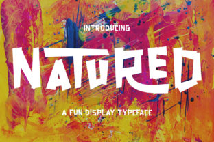 Why Natured Became My Go-To Edgy Display Font for Branding